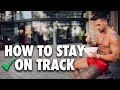 How to stay on track