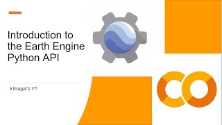 Introduction to the Earth Engine Python API