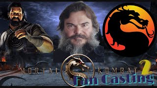 Mortal Kombat 2021 Sequel Fan Casting