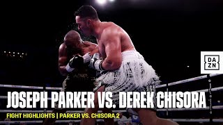 FIGHT HIGHLIGHTS | Joseph Parker vs. Derek Chisora 2