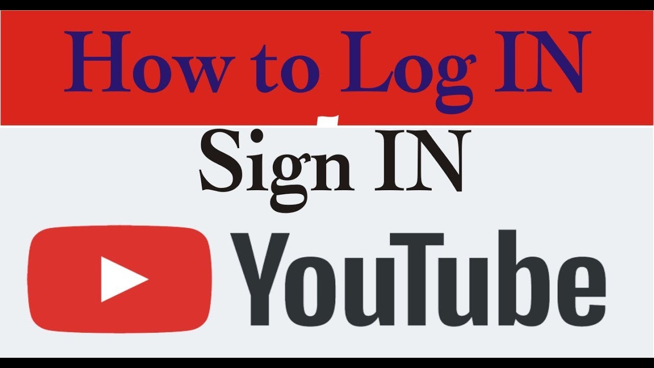 How To Login Account Youtube How To Login Account Youtube