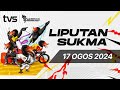 Liputan SUKMA 17 Ogos 2024 | SUKMA Sarawak 2024