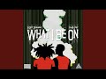 What I Be On (feat. B Dot Denham)