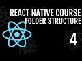 Folder Structure | React Native Course #4
