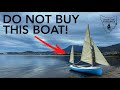 Ep. 7 - HOW TO BUY A CRUISING DINGHY (OR NOT?) - A Welsford Navigator & SCAMP story...