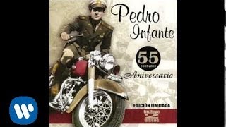 Pedro Infante - "Las Mañanitas" (Audio Oficial)