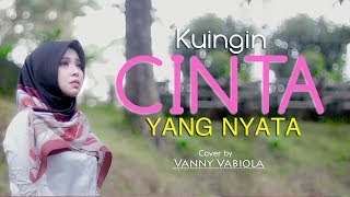 Download Lagu VANNY VABIOLA KUINGIN CINTA YANG NYATA RINTO HARAH... MP3 Gratis