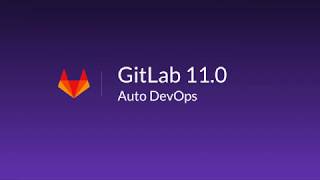 AutoDevOps in GitLab 11.0