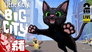 #1【猫になりたい】弟者の「Little Kitty, Big City」【2BRO.】