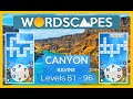 WORDSCAPES Levels 81-96 | CANYON Ravine