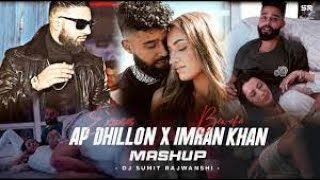 Bewafa X  AP Dhillon Mashup 2022