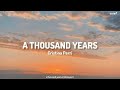 A Thousand Years- Cristina Perri(lyrics)