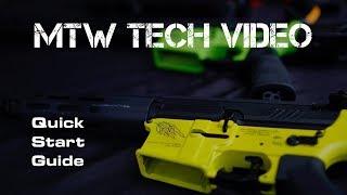 What the Tech?!?! MTW Quick Start Guide