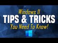 Windows 11 Tips & Tricks You Need to Know!