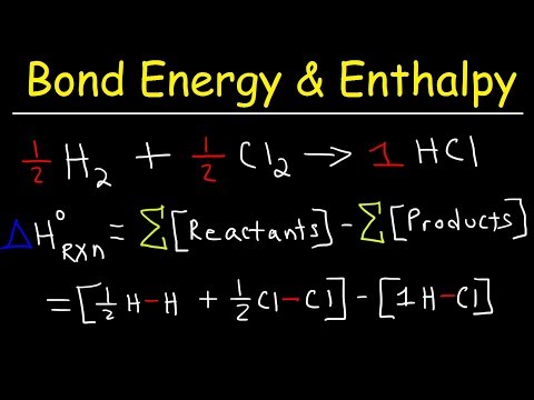 Bond Energy Calculations & Enthalpy Change Problems, Basic Introduction, Chemistry Bond Energy Calculations & Enthalpy Change Problems, Basic Introduction, Chemistry