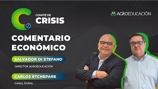 El Comentario Económico de Salvador Di Stefano - Comité de Crisis #216