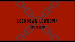 LOCKDOWN LOWDOWN - EPISODE 3 - IN TESCO, NO ONE HEARS YOUR SCREAM