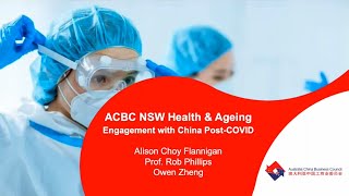 ACBC NSW Health and Ageing: Engagement with China Post COVID