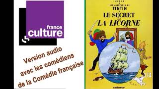 Tintin Le Secret de la Licorne de Hergé France culture