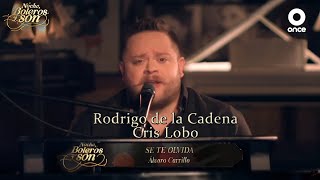 Se Te Olvida - Rodrigo de la Cadena y Cris Lobo - Noche, Boleros y Son