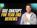How To Use ChatGPT For Year End Reviews [2026 Full Guide]