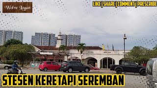 Penerokaan Urban 🏚️🏬 | Stesen Keretapi Seremban | Wolve Logan