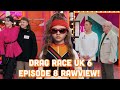 Rupaul's Drag Race UK Season 6 Ep 8 Rawview