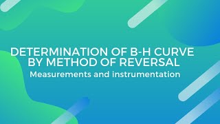 Determination of B-H curve- Method of reversal (Malayalam)