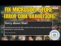 How To Fix Microsoft Store Error Code 0x80073CF6 In Windows