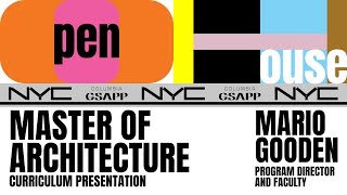 Fall 2025 Open House: M.Arch Curriculum Overview