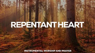 REPENTANT HEART // PROPHETIC WORSHIP INSTRUMENTAL MUSIC // PSALM 51:1-2