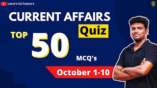 🔴  TOP 50 Mcq's - October 1-10 | Rapid Fire | Current Affairs 2021