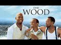 The Wood (1999) 