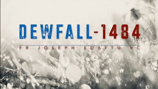 Dewfall 1484 - Speak the Word of God