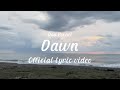 Dan Pornel - Dawn (Official Lyric Video)