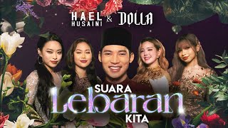Hael Husaini And Dolla - Suara Lebaran Kita