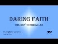 DARING FAITH - Daring to be Generous (Sermon 8)