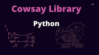 Cowsay Library Python | Draw animal,bird Pictures