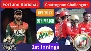 Live BPL T20 2023:  | Chattogram Challengers vs Fortune Barishal | 9TH Match Live stream
