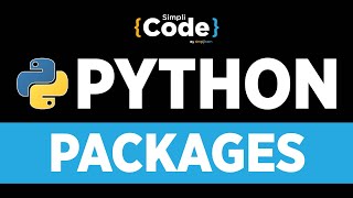 Python Tutorial For Beginners | Python Packages | Packages In Python | SimpliCode