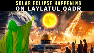 APRIL 8 SOLAR ECLIPSE - Every Muslim Should Know This