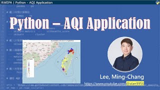 使用 Python 與 folium模組 - AQI 空氣品質指標分析。包括：Python程式， pandas、kmeans clustering與folium 視覺化應用。