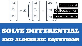 Solve DAEs with Orthogonal Collocation on Finite Elements