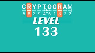 Cryptogram Level 133 Answers ✅ | Go Answer