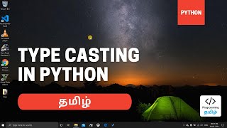 Python Tutorial 9: Type Casting in Python | Python in Tamil | Programming Tamil
