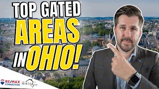 Top Gated Communities In Central Ohio!