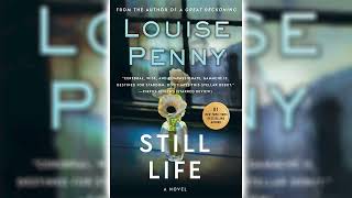 Still Life by Louise Penny 🎧📖Mystery, Thriller & Suspense Audiobook