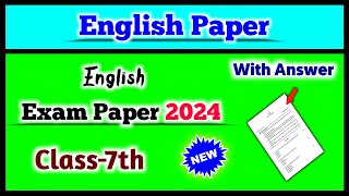 Class 7 English Exam Question Paper 2024 | Exam paper | 7th Class English Paper | Solution For You
