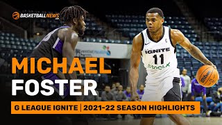 Michael Foster | G League Ignite | 2021-22 Season Highlights