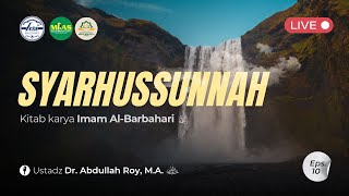 Kitab Syarhus Sunnah - Pertemuan 10 | Masjid Imam Asy-Syafi'i (MIAS) Serang